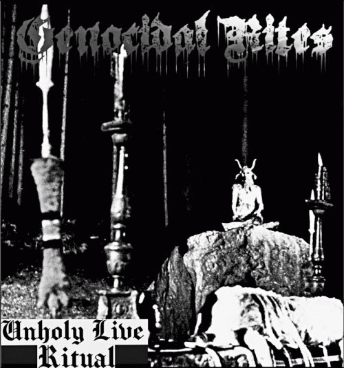Genocidal Rites : Unholy Live Ritual